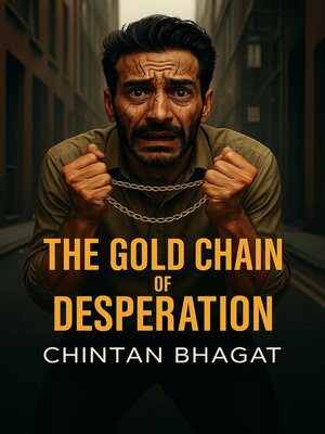cover image of The Gold Chain of Desperation